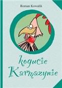 polish book : O kogucie ... - Roman Kowalik