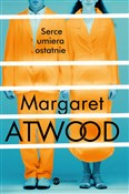 Polska książka : Serce umie... - Margaret Atwood