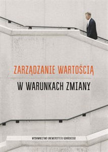 Obrazek Zarządzanie wartością w warunkach zmiany