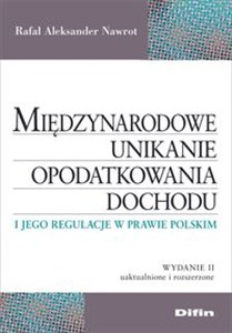 Picture of Międzynarodowe unikanie opodatkowania dochodu i jego regulacje w prawie polskim