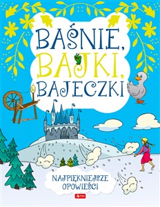 Obrazek Baśnie, bajki, bajeczki Najpiękniejsze opowieści