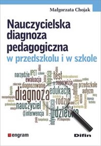 Picture of Nauczycielska diagnoza pedagogiczna w przedszkolu i w szkole