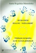 Humanizm d... - Aneta Rogalska-Marasińska - Ksiegarnia w UK