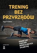 Trening be... - Ingo Frobose -  books in polish 