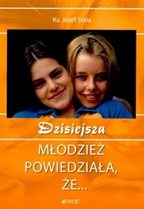 Picture of Dzisiejsza młodzież powiedziała że... Problemy i wyzwania