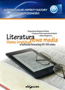 Picture of Literatura - nowe media. Homo irretitus w kulturze literackiej XX i XXI wieku