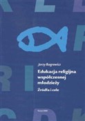 Edukacja r... - Jerzy Bagrowicz -  Polish Bookstore 