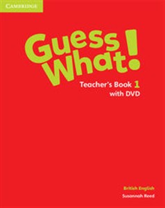 Picture of Guess What! 1 Teacher's Book with DVD
