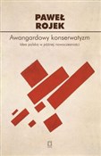 Awangardow... - Paweł Rojek -  foreign books in polish 