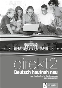 Picture of Direkt Deutsch Hautnah Neu 2 Zeszyt ćwiczeń z płytą CD Zakres rozszerzony Szkoła ponadgimnazjalna