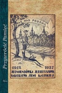 Picture of Straż nad Prosną Jednodniówka jubileuszowa Harcerstwa Ziemi Kaliskiej 1912-1937