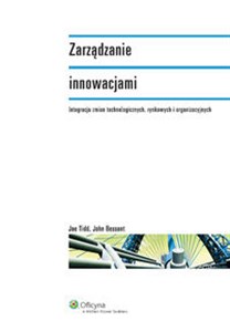 Obrazek Zarządzanie innowacjami Integracja zmian technologicznych, rynkowych i organizacyjnych