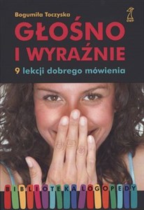 Obrazek Głośno i wyraźnie 9 lekcji dobrego mówienia