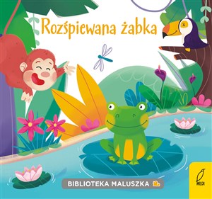 Picture of Biblioteka maluszka Rozśpiewana żabka
