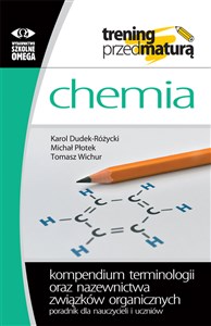 Obrazek Chemia Kompendium terminologii oraz nazewnictwa związków organicznych Poradnik dla nauczycieli i uczniów