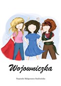 Wojowniczk... - Małgorzata Szafrańska -  books from Poland