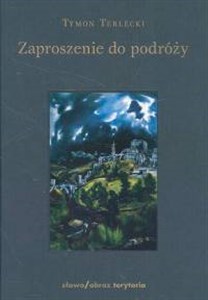 Picture of Zaproszenie do podróży Szkice o miastach i kulturach
