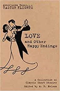 Obrazek Love and Other Happy Endings A Collection of Classic Short Stories
