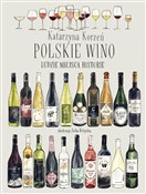 Polskie wi... - Kotarzyna Korzeń -  books from Poland