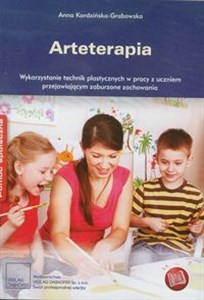 Picture of Arteterapia Wykorzystanie technik plastycznych w pracy z uczniem przejawiającym zaburzone zachowania