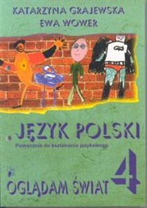 Obrazek Oglądam świat 4 Język polski Podręcznik do kształcenia językowego Szkoła podstawowa