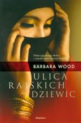 Polska książka : Ulica rajs... - Barbara Wood