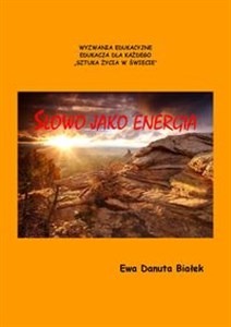 Picture of Słowo jako energia czyli co niesie słowo. Psychoenergetyka słowa