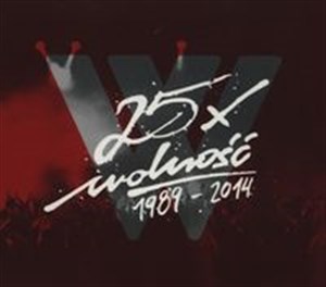 Picture of 25 x Wolność 1989-2014