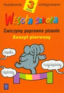 Picture of Wesoła szkoła 3 Ćwiczymy poprawne pisanie Zeszyt 1