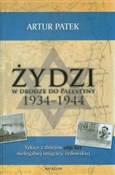 Żydzi w dr... - Artur Patek -  books from Poland