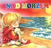 Nad morzem... - Dorota Gellner -  Polish Bookstore 