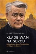 Książka : Kładę Wam ... - ks. Józef Tarnówka SDS