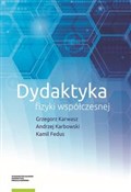 Książka : Dydaktyka ... - Grzegorz Karwasz, Andrzej Karbowski, Kamil Fedus