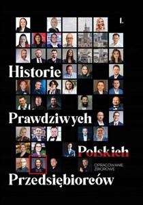 Obrazek Historie Prawdziwych Polskich Przedsiębiorców