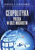 polish book : Geopolityk... - Ireneusz P. Piotrzkowicz