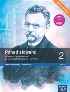 Obrazek Ponad słowami 2 Podręcznik do języka polskiego Zakres podstawowy i rozszerzony Część 2 Edycja 2024 Liceum Technikum