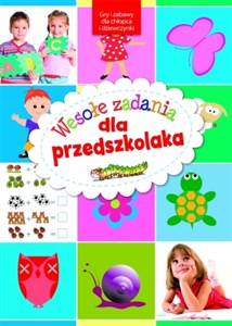 Picture of Wesołe zadania dla przedszkolaka Gry i zabawy dla chłopca i dziewczynki