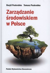 Picture of Zarządzanie środowiskiem w Polsce