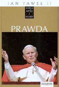 Obrazek Jan Paweł II. Księgi myśli i wiary. Tom 13. Prawda