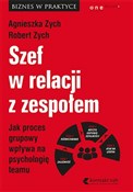 Szef w rel... - Agnieszka Zych, Robert Zych -  foreign books in polish 