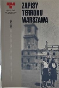 Obrazek Zapisy terroru Warszawa