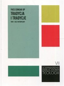 Obrazek Tradycja i tradycje Tom 1 Esej historyczny