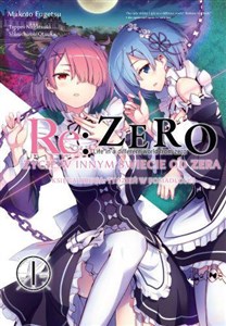 Picture of Re: Zero Życie w innym świecie od zera. Księga 2. Tydzień w rezydencji. Tom 1