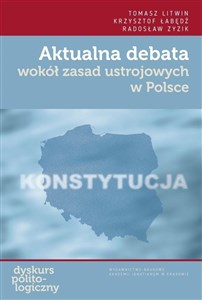 Picture of Aktualna debata wokół zasad ustrojowych w Polsce