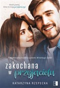 Zakochana ... - Katarzyna Rzepecka -  books from Poland