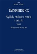 Zobacz : Wykłady, b... - Władysław Tatarkiewicz