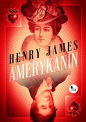 Polska książka : Amerykanin... - Henry James