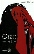 Oran martw... - Assia Djebar -  foreign books in polish 