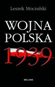 Wojna pols... - Leszek Moczulski -  Książka z wysyłką do UK