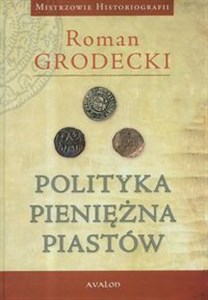 Picture of Polityka pieniężna Piastów